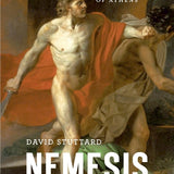 Nemesis: Alcibiades and the Fall of Athens - David Stuttard