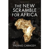 The New Scramble for Africa - Padraig R. Carmody
