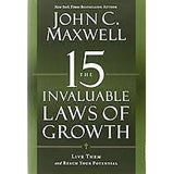 The 15 Invaluable Laws of Growth : Live Them and Reach Your Potential book by John C. Maxwell