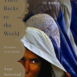 With Their Backs to the World - Asne Seierstad