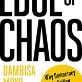 Edge of Chaos - Dambisa Moyo