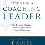Becoming a Coaching Leader - Daniel S. Harkavy