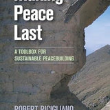 Making Peace Last - Robert Ricigliano