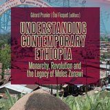Understanding Contemporary Ethiopia - Gerard Prunier