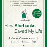 How Starbucks Saved My Life - Michael Gates Gill