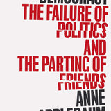 Twilight of Democracy - Anne Applebaum