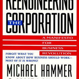 Reengineering the Corporation - Michael Hammer , James Champy