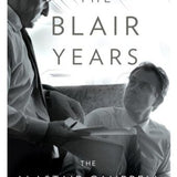 The Blair Years - Alastair Campbell