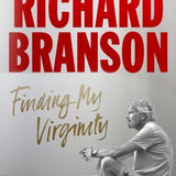 Finding My Virginity - Richard Branson