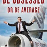 Be Obsessed Or Be Average - Grant Cardone