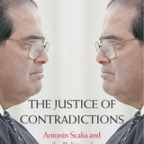 The Justice of Contradictions - Richard L. Hasen