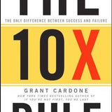 The 10X Rule - Grant Cardone