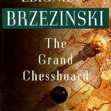 The Grand Chessboard - Zbigniew Brzezi?ski