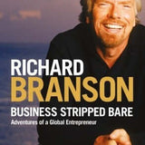 Business Stripped Bare - Richard Branson