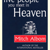 The Five People You Meet in Heaven by Mitch Albom