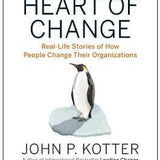The Heart of Change - John P. Kotter
