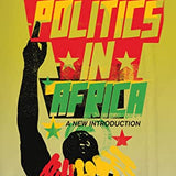 Politics in Africa - Nana K. Poku