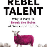 Rebel Talent - Francesca Gino