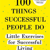 100 Things Successful People Do - Nigel Cumberland