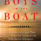 The Boys in the Boat - Daniel James Brown