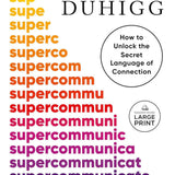 Supercommunicators - Charles Duhigg