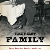 The First Family - Mike Dash
