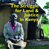 The Struggle for Land and Justice in Kenya - Ambreena Manji