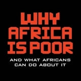 Why Africa is Poor - Greg Mills