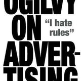 Ogilvy on Advertising - David Ogilvy
