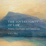 The Sovereignty of Law - T.R.S. Allan