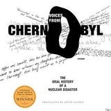 Voices from Chernobyl - Svetlana Alexievich