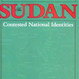 The Sudan-Contested National Identities - Ann Mosely Lesch