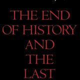The End of History and the Last Man - Francis Fukuyama