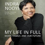 My Life in Full - Indra Nooyi