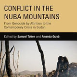 Conflict in the Nuba Mountains - Samuel Totten