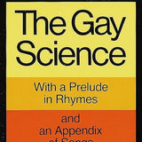 The Gay Science - Friedrich Nietzsche