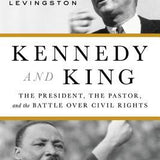 Kennedy and King - Steven Levingston