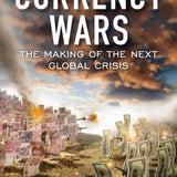 Currency Wars - James Rickards