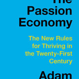 The Passion Economy - Adam Davidson