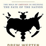 The Political Brain - Drew Westen