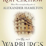 The Warburgs - Ron Chernow