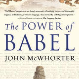 The Power of Babel - John McWhorter