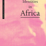 Postcolonial Identities in Africa - Richard P. Werbner