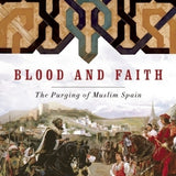 Blood and Faith - Matthew Carr
