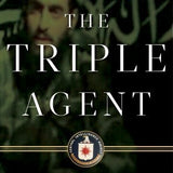 The Triple Agent - Joby Warrick