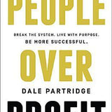 People Over Profit - Dale Partridge