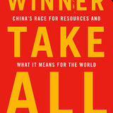 Winner Take All - Dambisa Moyo