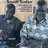 Dealing with Government in South Sudan - Professor Cherry Leonardi