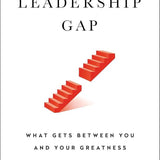The Leadership Gap - Lolly Daskal