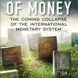The Death of Money - James Rickards